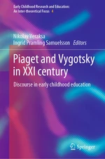 Piaget and Vygotsky in XXI century
