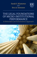 The Legal Foundations of Micro-Institutional Performance