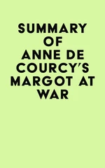 Summary of Anne de Courcy's Margot at War