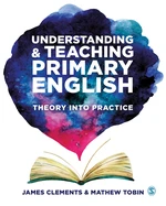 Understanding and Teaching Primary English