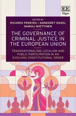 The Governance of Criminal Justice in the European Union