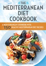 The Mediterranean Diet Cookbook