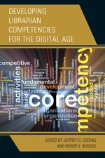 Developing Librarian Competencies for the Digital Age