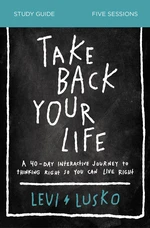 Take Back Your Life Bible Study Guide