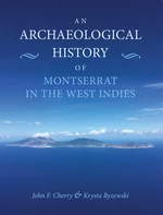An Archaeological History of Montserrat, West Indies