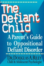 The Defiant Child