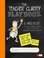 The Teacher Clarity Playbook, Grades K-12