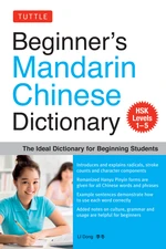 Beginner's Mandarin Chinese Dictionary