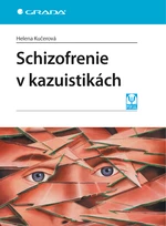 Schizofrenie v kazuistikách, Kučerová Helena