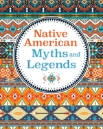 Native American Myths & Legends