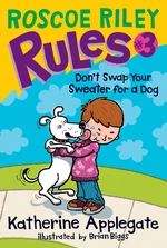 Roscoe Riley Rules #3