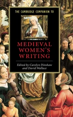 The Cambridge Companion to Medieval Women's Writing