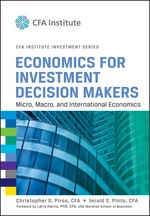 Economics for Investment Decision Makers