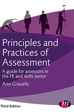 Principles and Practices of Assessment