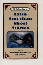 The Oxford Book of Latin American Short Stories