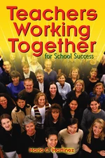 Teachers Working Together for School Success