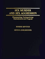Sex Murder and Sex Aggression