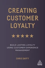 Creating Customer Loyalty