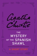 The Mystery of the Spanish Shawl