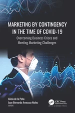 Marketing by Contingency in the Time of COVID-19