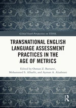 Transnational English Language Assessment Practices in the Age of Metrics