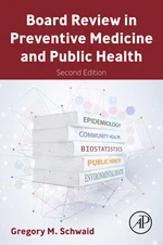 Board Review in Preventive Medicine and Public Health