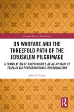 On Warfare and the Threefold Path of the Jerusalem Pilgrimage