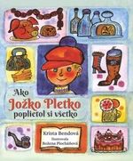 Ako Jožko Pletko poplietol si všetko - Krista Bendová