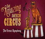 The Amazing American Circus - The Circus Symphony DLC Steam CD Key
