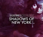 Vampire: The Masquerade - Shadows of New York EU Steam CD Key