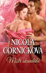 Mistr skandálů - Nicola Cornicková - e-kniha