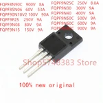 10PCS FQPF8N90C FQPF85N06 FQPF90N10V2 FQPF9P25 FQPF9N08 FQPF9N15 FQPF9N25C FQPF9N30 FQPF9N40 FQPF9N50C FQPF9N60C FQPF9N90C