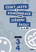 Český jazyk a komunikace pro SŠ - 3.-4.díl (učebnice) - Petra Adámková