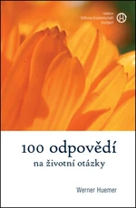 100 odpovědí na životní otázky - Werner Huemer