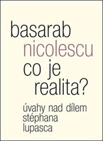 Co je realita? - Basarab Nicolescu