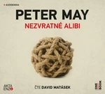 Nezvratné alibi - Peter May - audiokniha