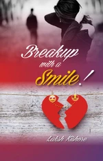 Breakup With A Smile!