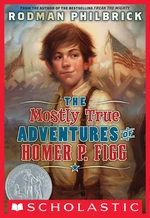 The Mostly True Adventures 0f Homer P. Figg (Scholastic Gold)