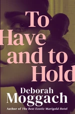 To Have and to Hold