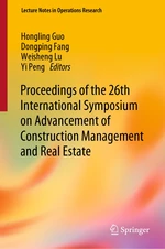 Proceedings of the 26th International Symposium on Advancement of Construction Management and Real Estate