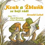 David Novotný, Petr Čtvrtníček – Kvak a Žbluňk se bojí rádi