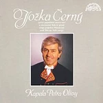 Jožka Černý, Kapela Petra Olivy – Populární lidové písně CD