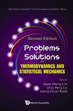 Problems And Solutions On Thermodynamics And Statistical Mechanics (Second Edition)