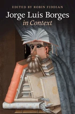 Jorge Luis Borges in Context