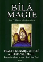 Bílá magie - Bran O. Hodapp, Iris Rinkenbach