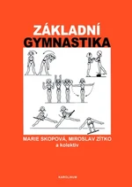 Základní gymnastika - Miroslav Zitko, Marie Skopová - e-kniha