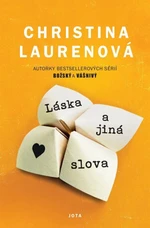 Láska a jiná slova - Christina Laurenová