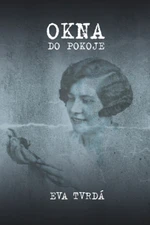 Okna do pokoje - Eva Tvrdá