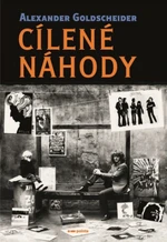 Cílené náhody - Alexander Goldscheider