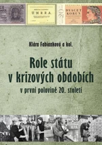 Role státu v krizových obdobích - Fabianková Klára